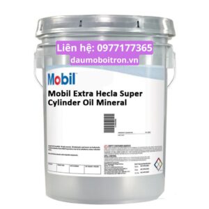 Dầu xi lanh Mobil Extra Hecla Super Cylinder Oil Mineral ISO VG 1000