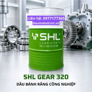 Dầu bánh răng. Dầu bánh răng SHL GEAR EP 320