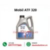 dầu Mobil ATF 320 chính hãng