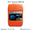 Dầu Động Cơ PLC Komat SHD 40