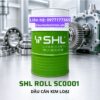 Dầu cán thép không gỉ SHL ROLL SC 0001