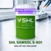 SHL SAMSOL S-801 dầu cắt gọt pha nước tổng hợp cho inox và thép